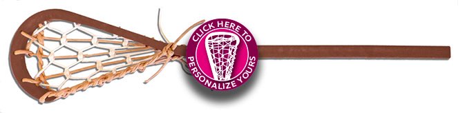 personalize a lacrosse stick for your lacrosse team